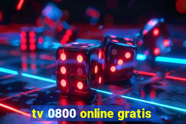 tv 0800 online gratis